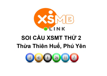Soi cầu XSMT Thứ 2 - Thừa Thiên Huế, Phú Yên